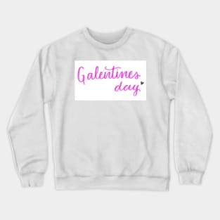 Galentines day Crewneck Sweatshirt